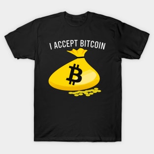 I Accept Bitcoin T-Shirt